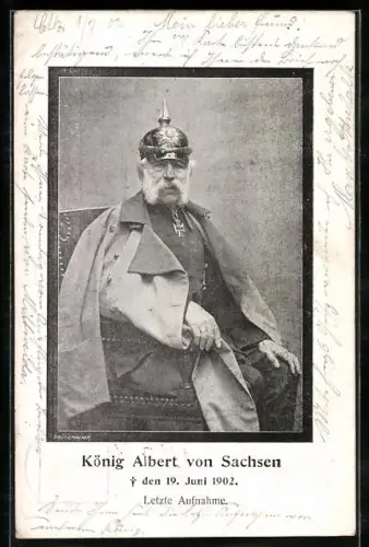 AK König Albert von Sachsen mit Pickelhaube, Gest. 1902