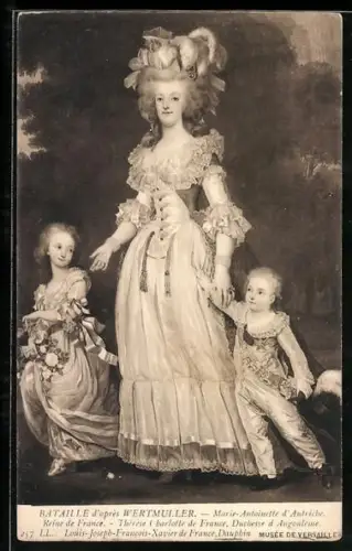 AK Marie-Antoinette, Reine de France, Therese Charlotte de France, Louis-Joseph-Francois-Xavier de France