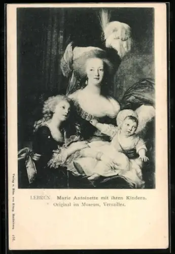 AK Marie Antoinette von Frankreich mit ihren Kindern