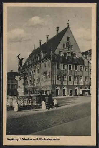 AK Augsburg, Weberhaus mit Merkurbrunnen