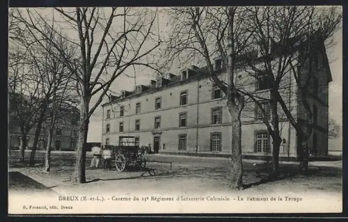 AK Dreux /E.-L., Caserne du 23e Régiment d`Infanterie Coloniale, Le Bâtiment de la Troupe