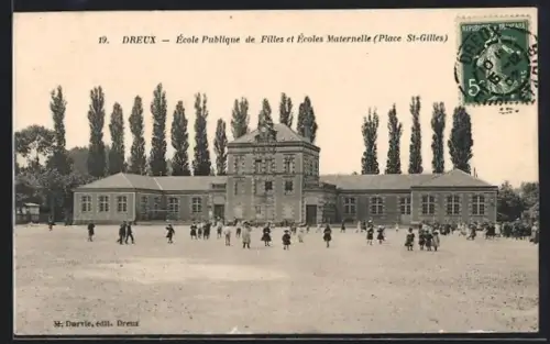 AK Dreux, École Publique de Filles et Écoles Maternelle, Place St-Gilles
