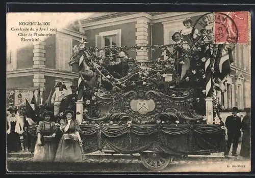 AK Nogent-le-Roi, Cavalcade du 9 Avril 1905, Char de l`Industrie Électricité