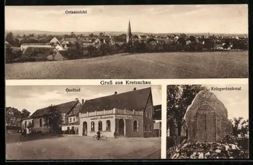 AK Kretzschau, Gasthof zu Kretzschau von Hermann Töpel, Kriegerdenkmal, Ortsansicht mit Kirche
