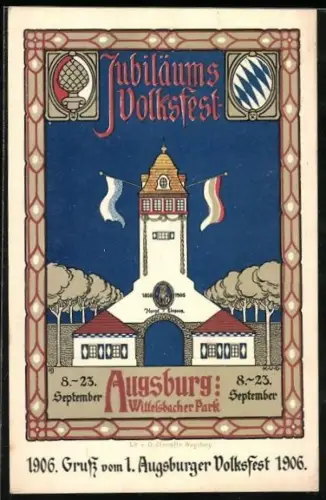 AK Augsburg, Volksfest 1906, Wittelsbacher Park, Festgebäude mit Turm, Festpostkarte