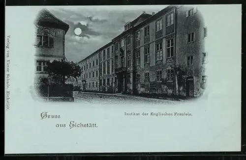 Mondschein-AK Eichstätt, Institut der Englischen Fräulein