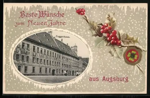 AK Augsburg, Fuggerhaus, Mistelzweig im Schnee, Neujahrsgruss