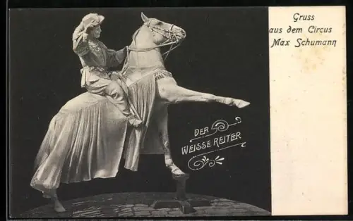 AK Der weisse Reiter vom Zirkus Max Schumann