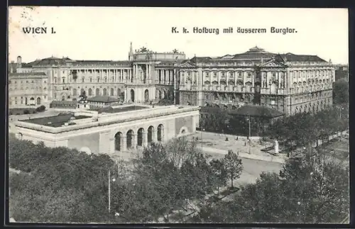 AK Wien, K. k. Hofburg mit äusserem Burgtor