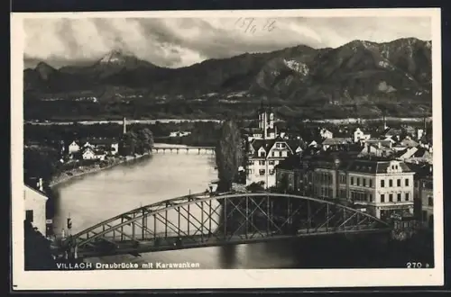 AK Villach, Draubrücke mit Karawanken