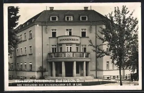AK Bad Hall /Ob. D, Kuranstalt Sonnenheim des Verbandes der Krankenkassen O. Ö. in Linz