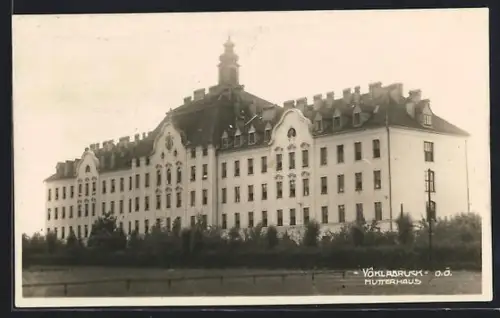 AK Vöcklabruck /O. Ö., Mutterhaus