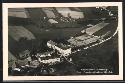 AK Prambachkirchen, Blick auf das Missionshaus Dachsberg