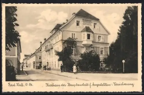 AK Bad Hall /O. Oe., Kurhaus der Hauptanstalt f. Angestellten-Versicherung mit Strasse
