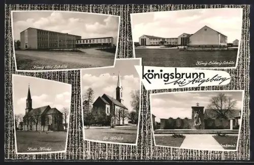 AK Königsbrunn bei Augsburg, König-Otto-Schule, König-Ludwig-Schule, kath. Kirche