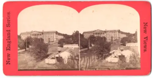 Stereo-Fotografie unbekannter Fotograf, Ansicht Washington D.C., The Treasury Building