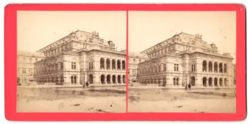 Stereo-Fotografie August Angerer, Wien, Ansicht Wien, Das neue Opernhaus