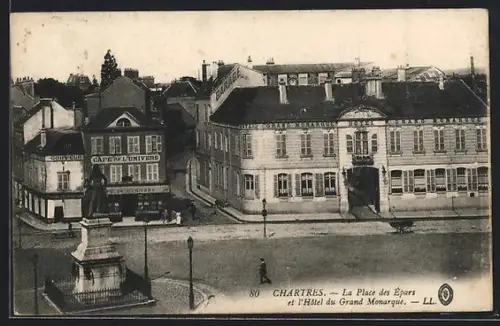 AK Chartres, La Place des Épars et l`Hôtel du Grand Monarque