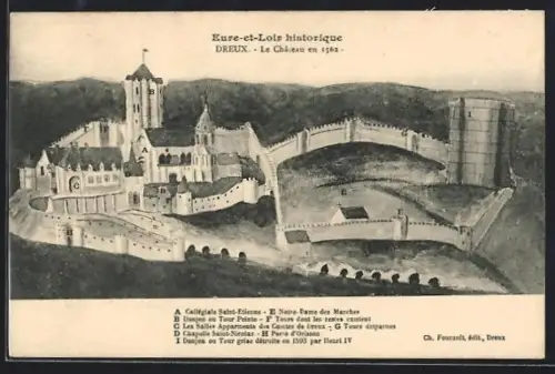 AK Dreux, Le Château en 1562