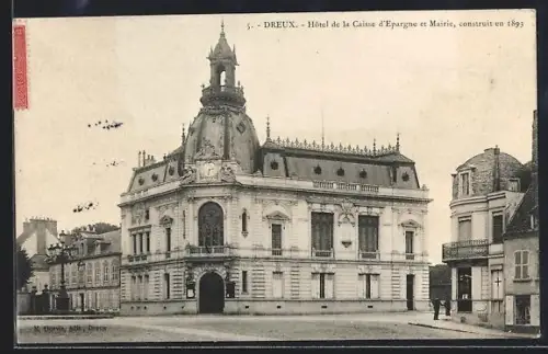 AK Dreux, Hôtel de la Caisse d`Épargne et Mairie, construit en 1893
