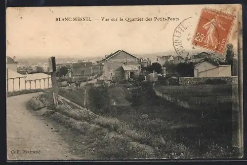 AK Blanc-Mesnil, Vue sur le Quartier des Petits-Ponts