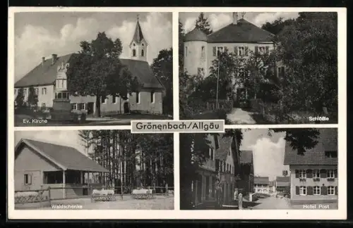 AK Grönenbach, Ev. Kirche mit Denkmal, Schlössle, Waldschenke und Hotel Post