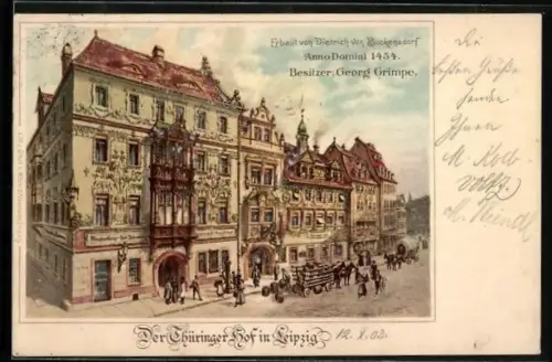 Lithographie Leipzig, Thüringer Hof, erbaut 1435, Besitzer Georg Grimpe