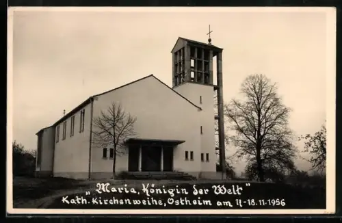 AK Ostheim, Kirche Maria Königin der Welt, Kirchweihe 17.-18.11.1956