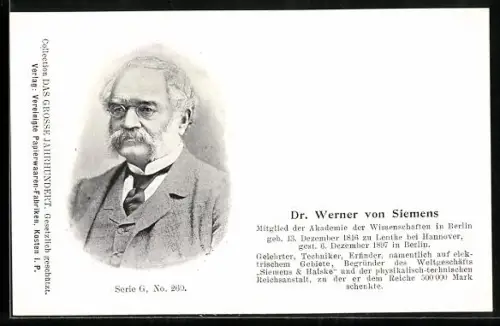 AK Dr. Werner von Siemens, Gelehrter Techniker, Erfinder, geb. 13.12.1816, gest. 6.12.1897