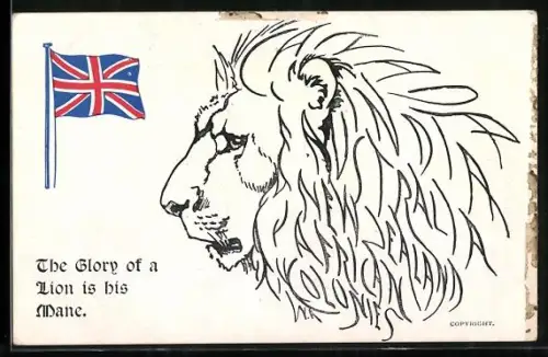 AK Britische Flagge und Löwenkopf, The Glory of a Lion is his Mane, Propaganda Entente