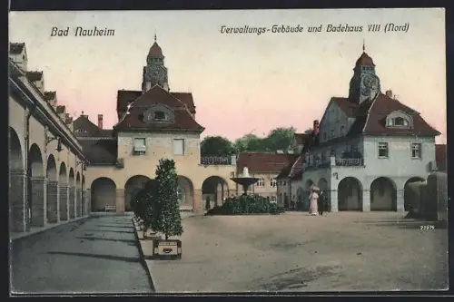 AK Bad Nauheim, Verwaltungs-Gebäude, Badehaus VIII