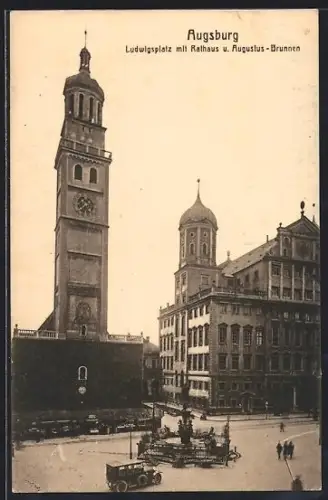 AK Augsburg, Ludwigsplatz mit Rathaus u. Augustus-Brunnen