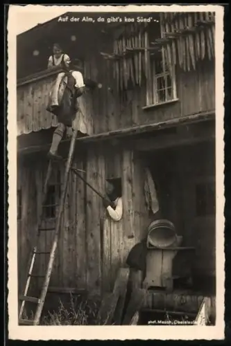AK Auf der Alm, da gibts koa Sünd', ansägen einer Holzleiter