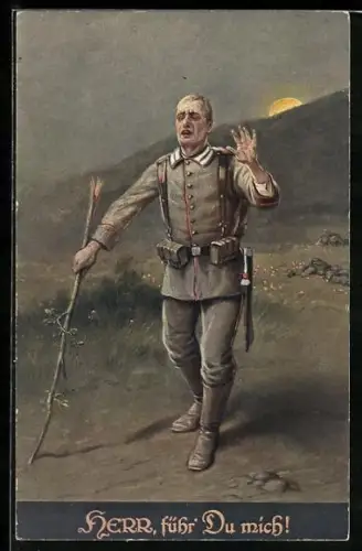 AK Herr, führ` Du mich!, Erblindeter Soldat