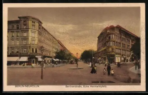 AK Berlin-Neukölln, Berlinerstrasse, Ecke Hermannplatz