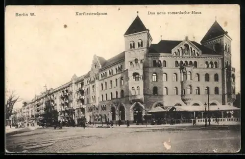 AK Berlin-Charlottenburg, Kurfürstendamm, Das neue romanische Haus