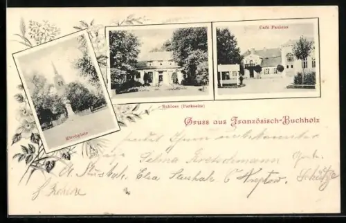 AK Französisch-Buchholz, Kirchplatz, Schloss und Café Paulenz