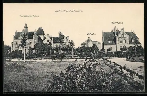 AK Berlin-Rosenthal, Gemeindehaus, Schule und Pfarrhaus
