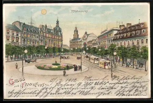 Lithographie Frankfurt a. M., Rossmarkt mit Strassenbahnen, Leuchtende Fenster bei Halt gegen das Licht