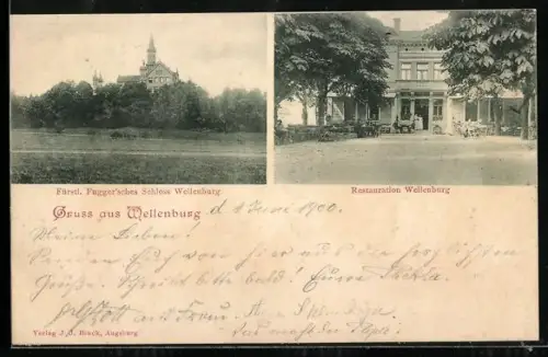 AK Wellenburg, Restaurant Wellenburg, Fürstl. Fugger`sches Schloss Wellenburg