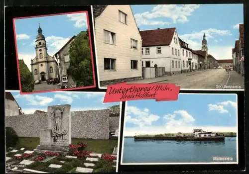 AK Untertheres, Kirche, Ehrenmal, Strassenpartie, Lastkahn