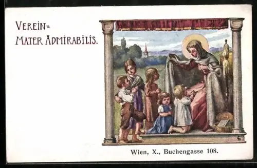 Künstler-AK Wien, Verein Mater Admirabilis, Buchengasse 108, Heilige Mutter mit betenden Kindern