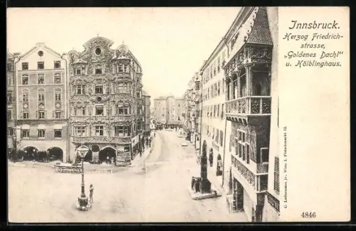 AK Innsbruck, Herzog Friedrichstrasse, Goldenes Dachl und Hölblinghaus