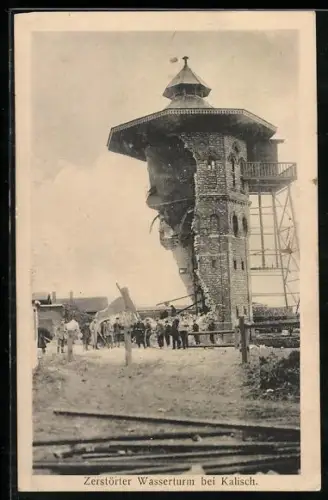 AK Kalisch / Kalisz, Blick zum zerstörten Wasserturm