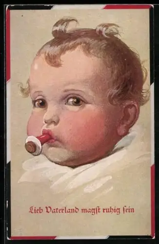 Künstler-AK Wally Fialkowska: Lieb Vaterland magst ruhig sein, Gesicht eines Kleinkindes mit Schnuller