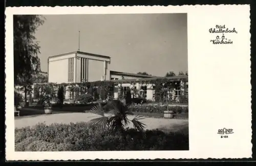 AK Bad Schallerbach /O.Ö., Kurhaus