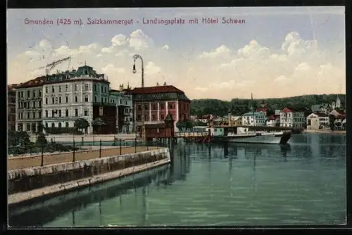 AK Gmunden /Salzkammergut, Landungsplatz mit Hotel Schwan