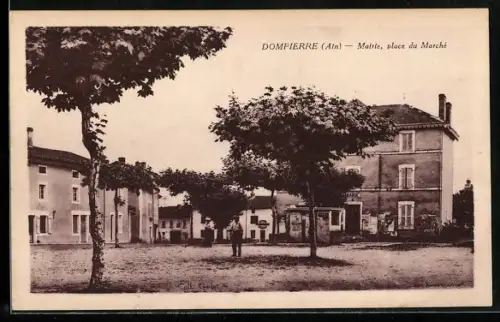AK Dompierre, Mairie, place du Marche