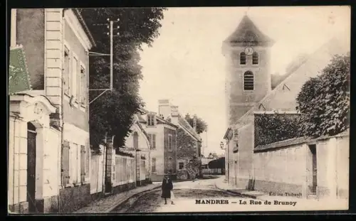AK Mandres, La Rue de Brunoy