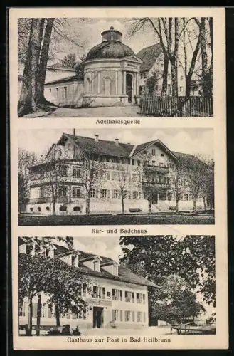 AK Bad Heilbrunn, Gasthaus zur Post, Kur- und Badehaus, Adelhaidsquelle